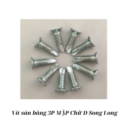 [VSB30MDSL] Vít sàn bằng 3P MẬP Chữ D Song Long