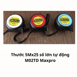 [MRT5M1MTD] Thước 5Mx25 số lớn tự động M02TD Maxpro