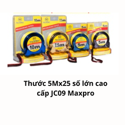 [MRT525JC09] Thước 5Mx25 số lớn cao cấp JC09 Maxpro