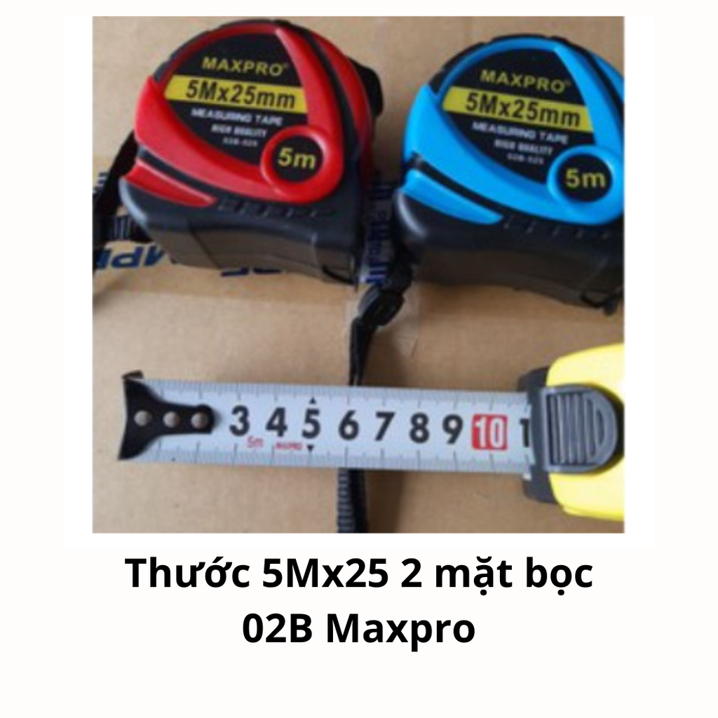 Thước 5Mx25 2 mặt bọc 02B Maxpro