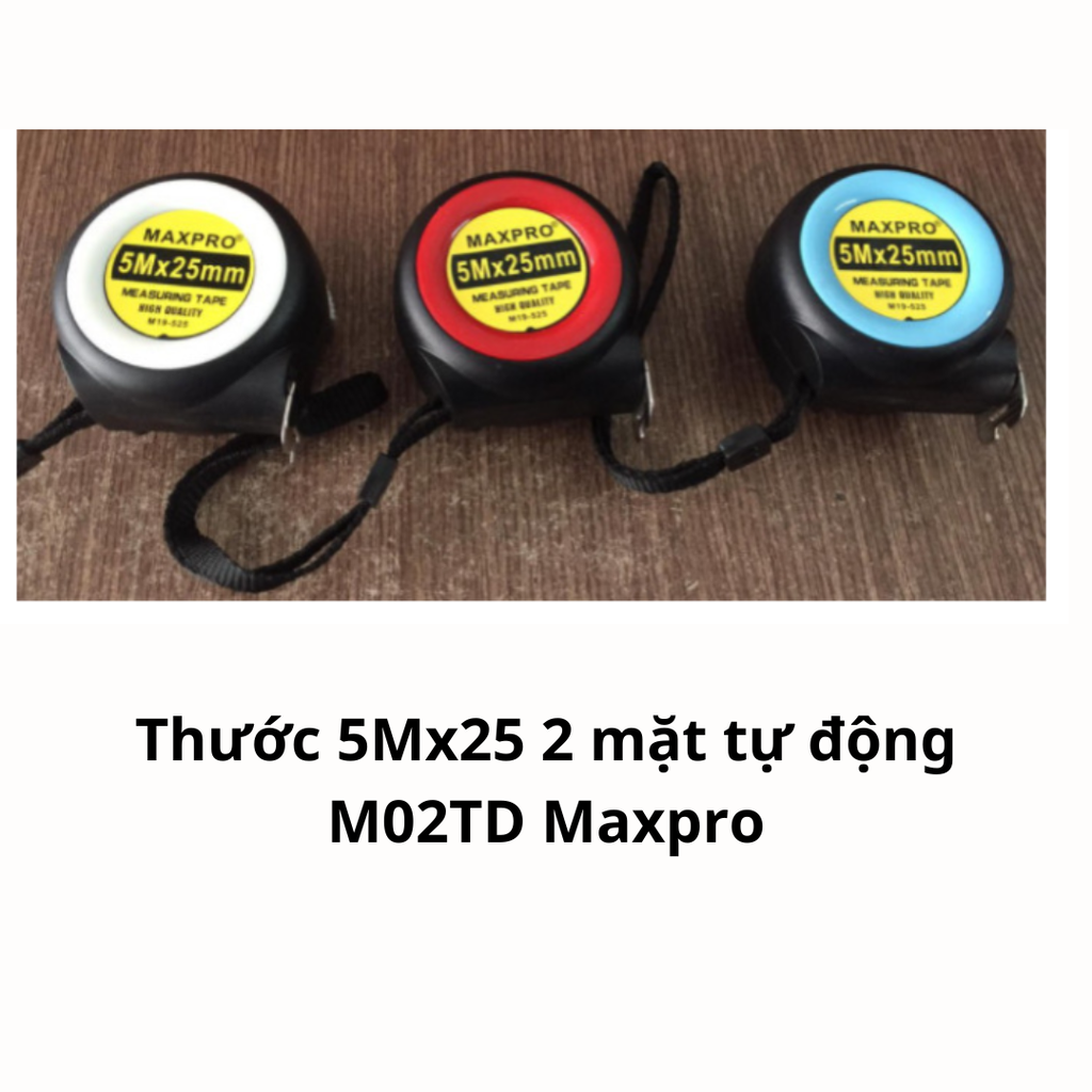 Thước 5Mx25 2 mặt tự động M02TD Maxpro