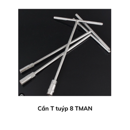 [CTT18TM] Cần T tuýp 18 TMAN